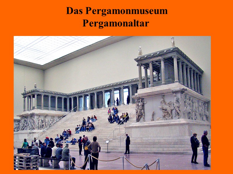 Das Pergamonmuseum Pergamonaltar
